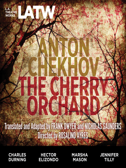 Title details for The Cherry Orchard by Anton Chekhov - Wait list